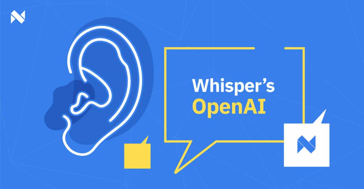 Whisper’s OpenAI: The AI Whisperer Model | Narrativa